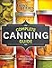 Better Homes and Gardens Complete Canning Guide: Freezing, Preserving, Drying (Better Homes and Gardens Cooking)