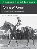 Man O'War: Racehorse of the Century (Thoroughbred Legends (Unnumbered))