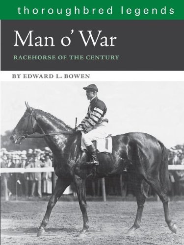 Man O'War: Racehorse of the Century (Thoroughbred Legends (Unnumbered))