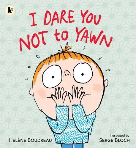 By Helene Boudreau I Dare You Not to Yawn [Paperback]