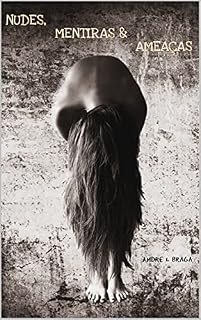 Livro Nudes, Mentiras & Ameaças