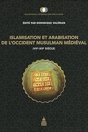 Islamisation et arabisation de l'Occident musulman médiéval