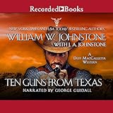 Ten Guns from Texas: A Duff MacCallister Western