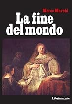 La fine del mondo (Italian Edition)