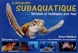La  photographie subaquatique