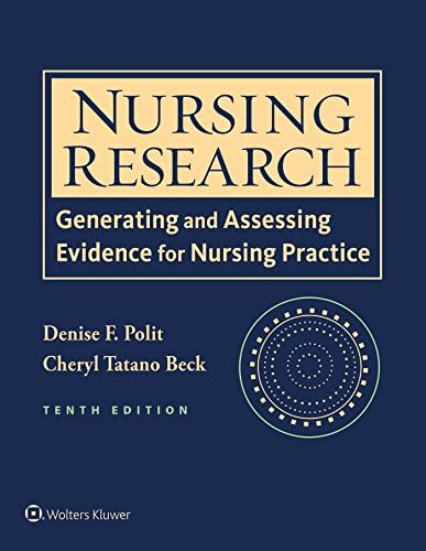 Nursing Research: Generating and Assessing Evidence for Nursing