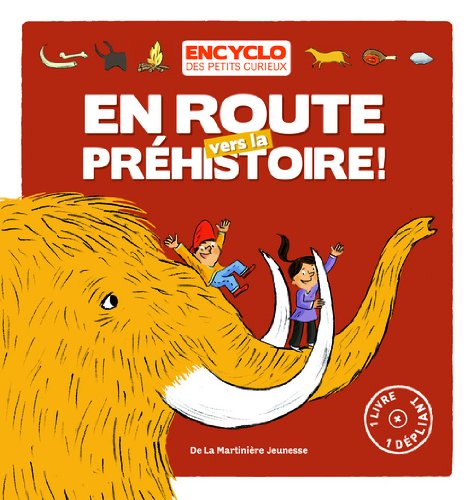 En route vers la Préhistoire !