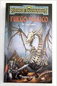 Fuego Magico Forgotten Realms Spellfire 9788477224075