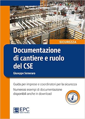 documentazione di cantiere e ruolo del CSE documentazione di cantiere e ruolo del CSE
