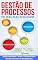 Livro GESTÃO DE PROCESSOS VOLTADA PARA RESULTADOS: A FÓRMULA GPS - GESTÃO DE PROCESSOS SIMPLIFICADA