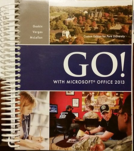 Go! With Microsoft Office 2013 Custom Edition f... 1269921606 Book Cover
