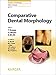 Comparative Dental Morphology: Selected Papers of the 14th International Symposium on Dental Morphology, August 27-30, 2008, Greifswald, Germany (Frontiers of Oral Biology)