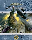 Castles & Crusades A5 The Shattered Horn (The Umbrage Saga)