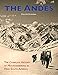 The Andes: The Complete History of Mountaineering in High South America by Evelio A Echevarria