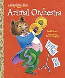 Animal Orchestra (Little Golden Book) by Ilo Orleans, Tibor Gergely