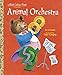 Animal Orchestra (Little Golden Book) by Ilo Orleans, Tibor Gergely