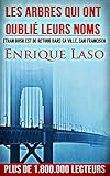 Les arbres qui ont oublié leurs noms (French Edition) by Enrique Laso, Isabelle de ROSE