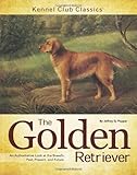Golden Retriever (Kennel Club Classics) by Jeffrey G. Pepper