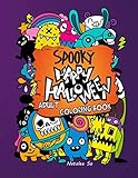 Spooky Happy Halloween Adult Coloring book: An Adorable Spooky Halloween Coloring Book for Adults for Hours of Fun, Stress Relief and Relaxation by Natalee So