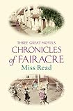 "The Chronicles Of Fairacre (Great Novels)" av Miss Read