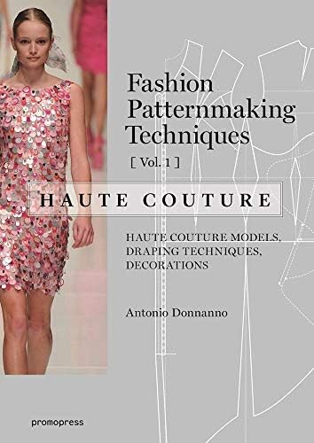 Fashion Patternmaking Techniques [ Vol. 3 ]: How to Make Jackets