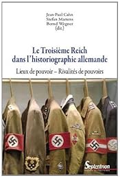 Le  Troisième Reich dans l'historiographie allemande