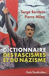 Dictionnaire historique des fascismes et du nazisme