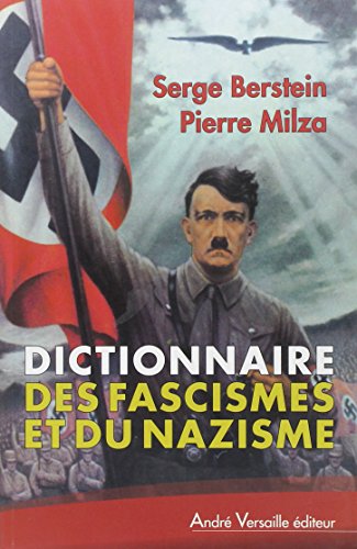 Dictionnaire historique des fascismes et du nazisme