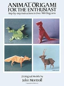 Animal Origami For The Enthusiast Book By John Montroll