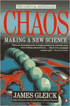 Chaos: The Making of a New Science Chaos: The Making of a New Science