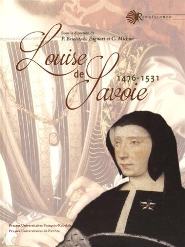 Louise de Savoie, 1476-1531