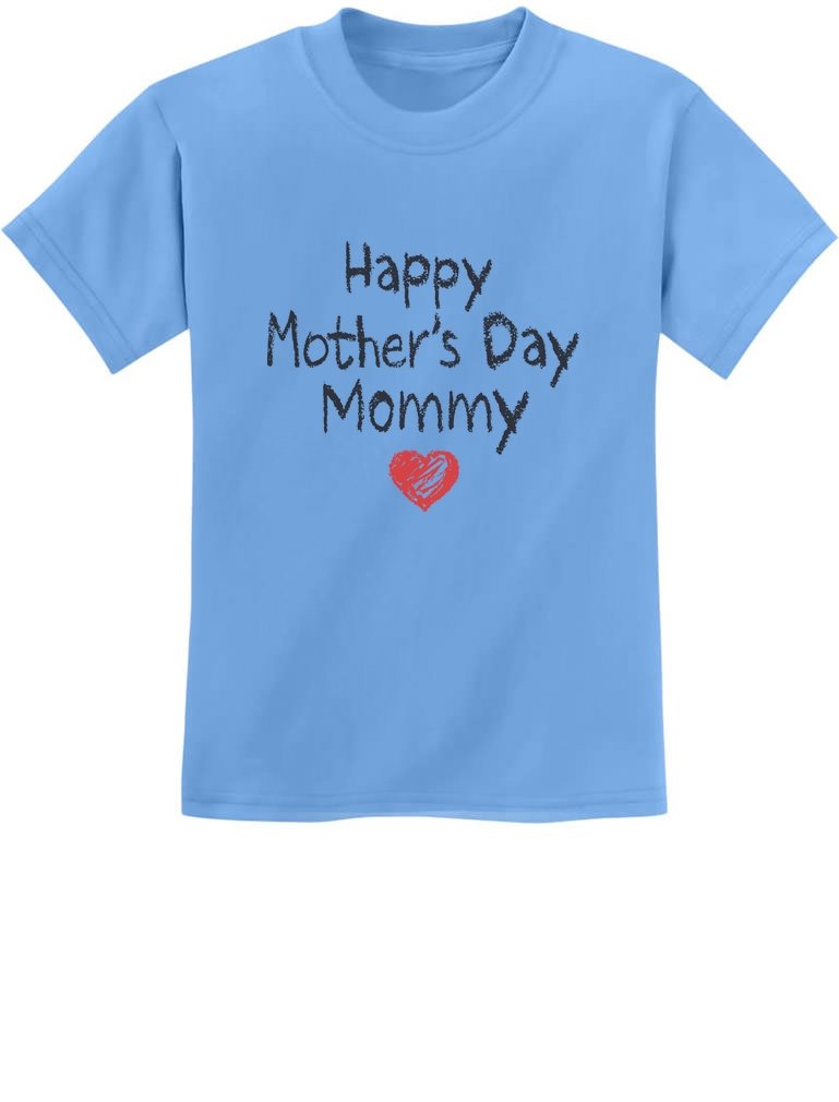 Happy Mother's Day Mommy - From Son/daughter For Mom T-shirt