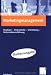 Marketingmanagement: Strategie - Instrumente - Umsetzung - Unternehmensführung