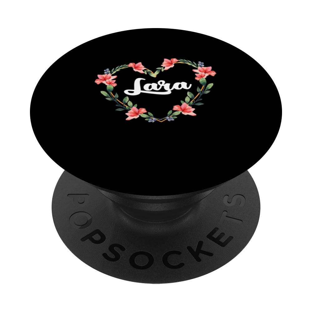 Lara Flower Heart Personalized Name Lara PopSockets Swappable PopGrip