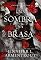 Livro Uma sombra na brasa (Vol. 1 Carne e Fogo)
