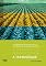 Livro A produção de alimentos para a humanidade: A construção de um novo ciclo de expansão da economia brasileira