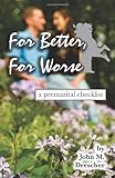For Better, for Worse : A Premarital Checklist, Drescher, John M., 1930353774