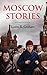Moscow Stories