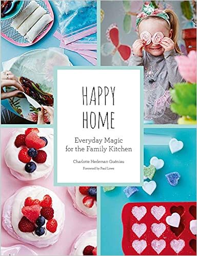 Happy Home: Everyday Magic For The Family Kitchen (9781419725173)