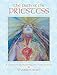 The Path of the Priestess: A Guidebook for Awakening the Divine Feminine