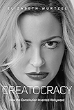 Creatocracy: How the Constitution Invented Hollywood