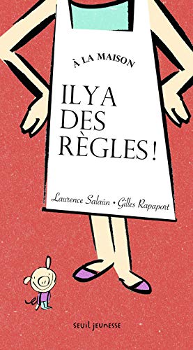 A la maison il y a des règles ! by Laurence Salaün, Gilles Rapaport