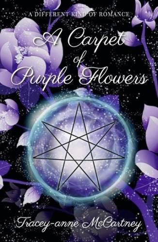 A Carpet Of Purple Flowers Mccartney Tracey Anne 9781910692219 Amazon Com Books