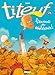 Titeuf - Tome 14: Bienvenue en adolescence ! (Titeuf (14)) (French Edition) by 