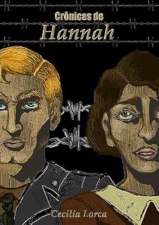 Livro Crônicas de Hannah: Entre o suplício, a esperança e lágrimas