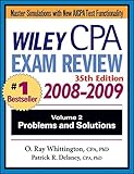 Wiley CPA Examination Review 35th Edition 2008-2009 Volume 2 Problems and Solutions