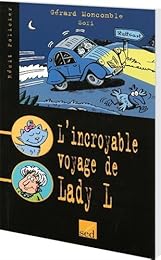 L' incroyable voyage de Lady L