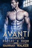 Hunter's Hope (Avanti Chronicles Book 9) by Hannah Walker, Kellie Dennis Book Cover by Design