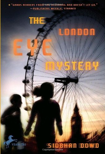 The London Eye Mystery by Siobhan Dowd (2009-05-26)