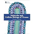 Molecular and Cellular Biology of Viruses
